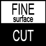 Coupe surface mince