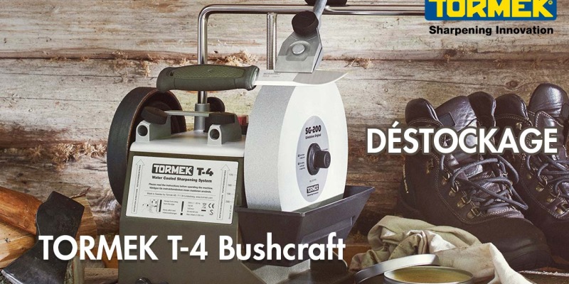 L'affûteuse Tormek T-4 Bushcraft en destockage
